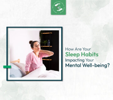 How Are Your Sleep Habits Impacting Your Mental Well-Being