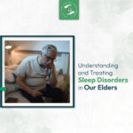 Treating Sleep Disorders in Our Elders