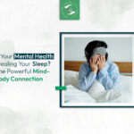 Your Mental Health Stealing Your Sleep